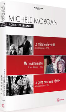 Michèle Morgan - Actrice de légende : La Minute de vérité + Marie-Antoinette + Le Puits aux trois vérités