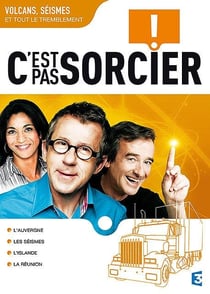 C'est pas sorcier - Volcans, séismes et tout le tremblement