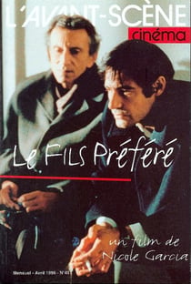 L'Avant Scène Cinéma N°451 : Le Fils Préféré - Avril 1996