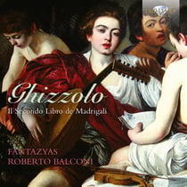 Ghizzolo, Giovanni : Il secondo libro de madrigali