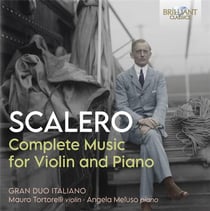 Rosario Scalero : intégrale de l'oeuvre pour violon et piano