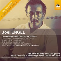 Engel, joel : musique de chambre et chants folkloriques