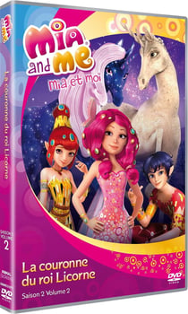 Mia & Me - Saison 2, Vol. 2 : La couronne du roi Licorne