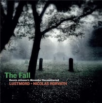 Dennis Johnson's The Fall