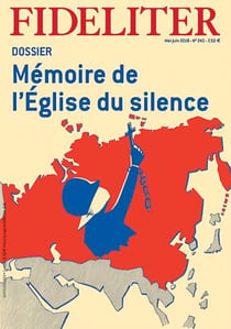 Fideliter n.243 : mémoire de l'Eglise du silence