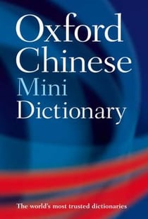 OXFORD CHINESE MINIDICTIONARY 2E