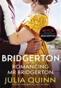 Romancing mr. bridgerton (bridgerton book 4)