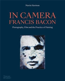 In camera : francis bacon