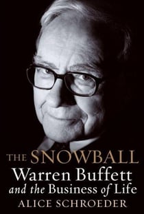 The snowball - warren buffett and the business of life