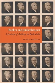 Anthony de Rothschild : an autobiography