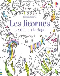 Les licornes - Livre de coloriage