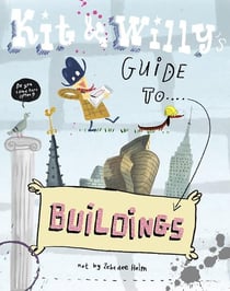 Kit and Willy's guide to buildings