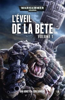 Warhammer 40.000 : l'éveil de la bête Tome 1