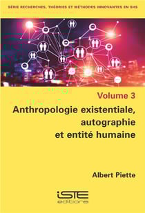 Anthropologie existentiale, autographie et entité humaine