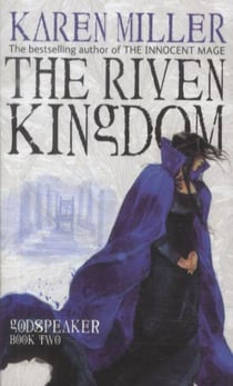 Godspeaker - tome 2: the riven kingdom
