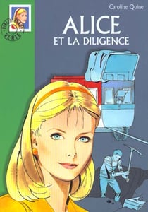 Alice et la diligence