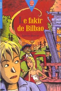 Le fakir de bilbao