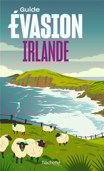 Guide évasion : Irlande