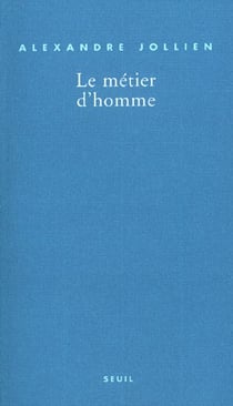 Le métier d'homme