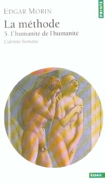 La méthode t.5 - l'humanité de l'humanité