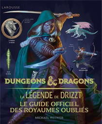 Dungeons & dragons : la légende de Drizzt - le guide officiel des royaumes oubliés