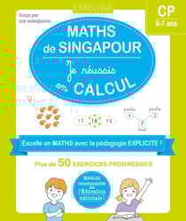 Maths de Singapour : Je réussis en calcul - CP