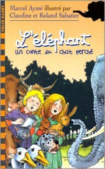 L'éléphant : Un conte bleu du chat perché