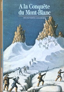 À la conquête du Mont-Blanc