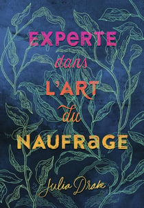 Experte en l'art du naufrage
