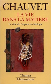 La vie dans la matière : Le rôle de l'espace en biologie