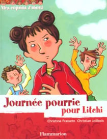 Journee pourrie pour litchi - mes copains d'abord - illustrations, couleur