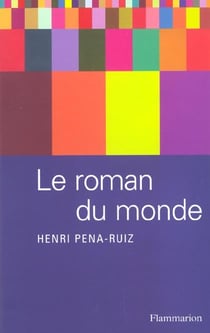 Le Roman du monde : Légendes philosophiques