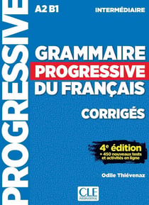 Grammaire progressive du français - corrigés - A2 - B1 (4e édition)