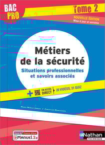 Situations professionnelles et savoirs associés Tome 2 : 2de/1re/terminale bac pro métiers de la sécurité : livre + licence élève (édition 2022)