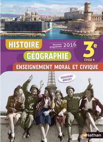 Histoire-géographie, enseignement moral et civique - 3ème - livre de l'élève (édition 2016)
