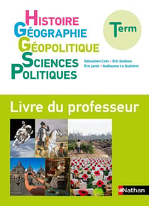 Histoire-géographie, géopolitique, sciences politiques - terminale - livre du professeur (édition 2020)