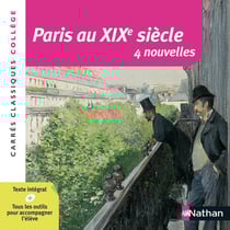 Paris au XIXe siècle : 4 nouvelles