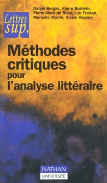 Methodes critiques pour l'analyse litteraire - 3e edition