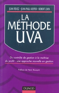 La methode u.v.a.- du controle de la gestion a la maitrise du profit : une approche nouvelle en gestion