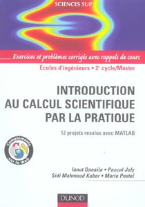 Introduction au calcul scientifique par la pratique - 12 projets résolus avec Matlab
