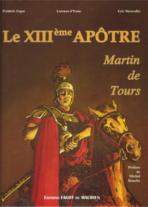 Le xiiieme apotre martin de tours
