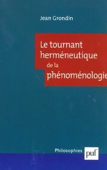 Le tournant hermeneutique de la phenomenologie