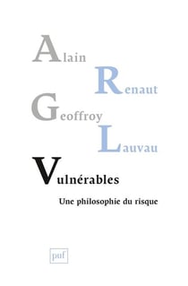 Vulnérables - une philosophie du risque