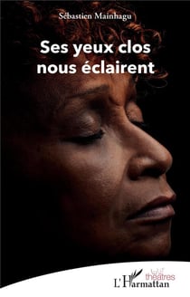Ses yeux nous éclairent