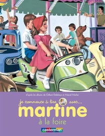 Je commence à lire avec Martine Tome 27 : Martine à la foire