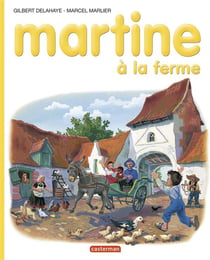 Martine Tome 1 : Martine a la ferme