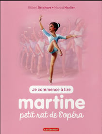 MARTINE AS-TU TROUVE ? Tome 1 : petit rat de l'opéra