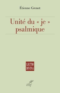 Unité du « je » psalmique