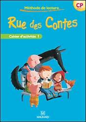 Rue des contes : CP - cahier d'activités Tome 1 (édition 2006)