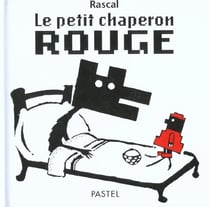 Le petit chaperon rouge (cf ne)